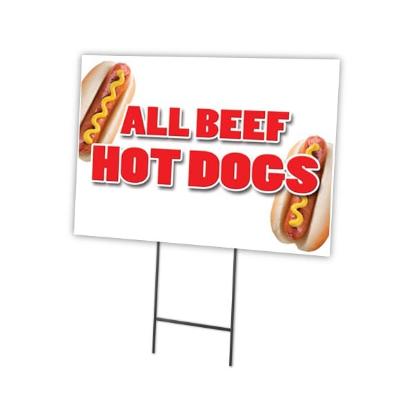 Signmission All Beef Hot Dogs Yard Sign & Stake outdoor plastic coroplast window, C-1824 All Beef Hot Dogs C-1824 All Beef Hot Dogs - main